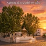 Fuente Tójar: historias de un pueblo con alma