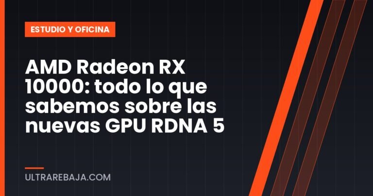 AMD Radeon RX 10000: todo lo que sabemos sobre las nuevas GPU RDNA 5