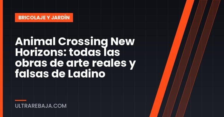 Animal Crossing New Horizons: todas las obras de arte reales y falsas de Ladino