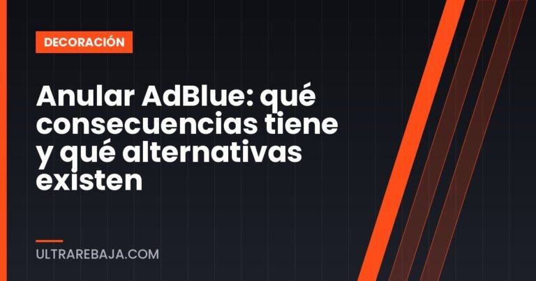 Anular AdBlue: qué consecuencias tiene y qué alternativas existen