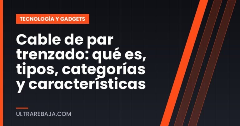 Cable de par trenzado: qué es, tipos, categorías y características
