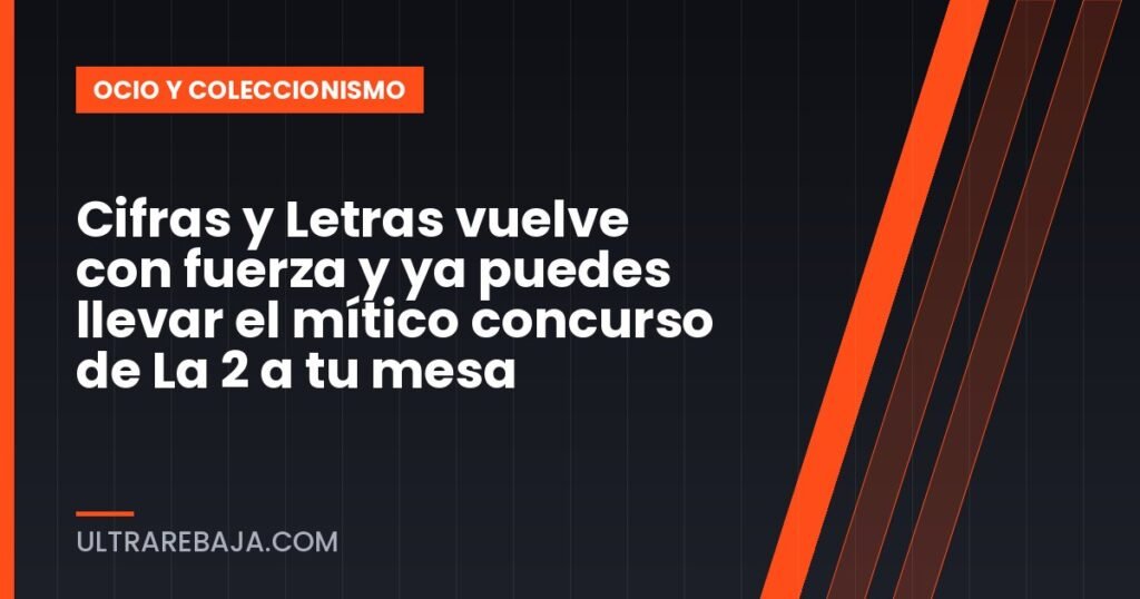Cifras y Letras vuelve con fuerza y ya puedes llevar el mítico concurso de La 2 a tu mesa