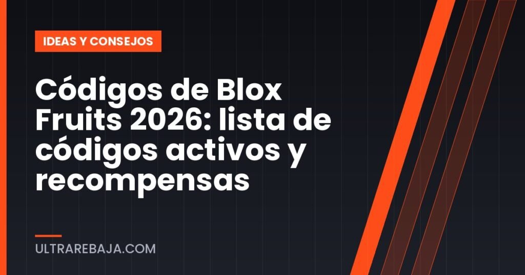 Códigos de Blox Fruits 2026: lista de códigos activos y recompensas