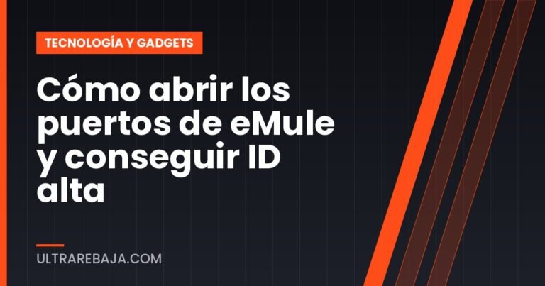 Cómo abrir los puertos de eMule y conseguir ID alta