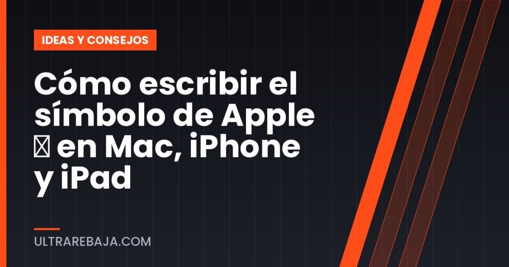 Cómo escribir el símbolo de Apple  en Mac, iPhone y iPad