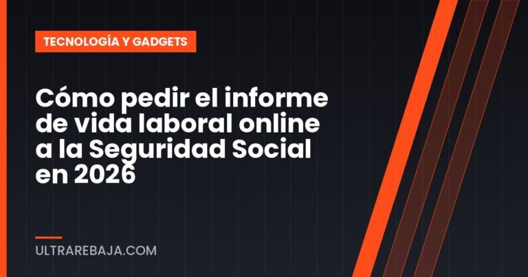 Cómo pedir el informe de vida laboral online a la Seguridad Social en 2026
