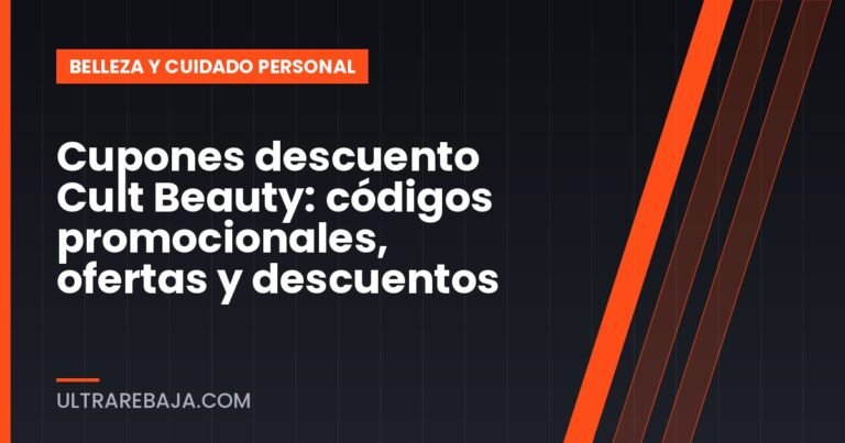 Cupones descuento Cult Beauty: códigos promocionales, ofertas y descuentos