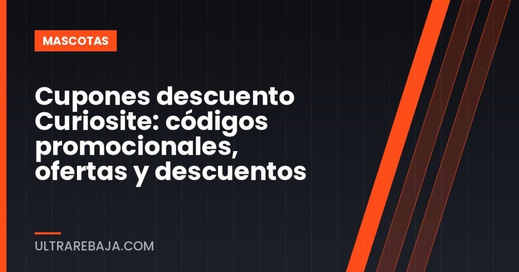 Cupones descuento Curiosite: códigos promocionales, ofertas y descuentos
