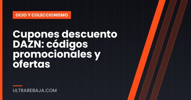 Cupones descuento DAZN: códigos promocionales y ofertas