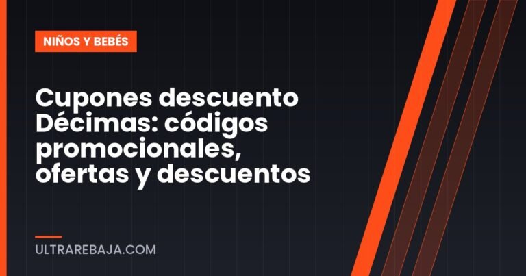 Cupones descuento Décimas: códigos promocionales, ofertas y descuentos