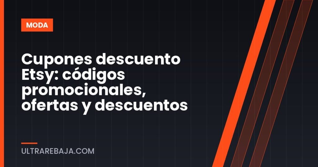 Cupones descuento Etsy: códigos promocionales, ofertas y descuentos