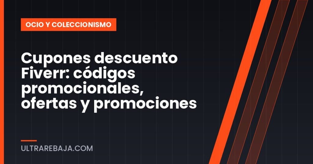 Cupones descuento Fiverr: códigos promocionales, ofertas y promociones