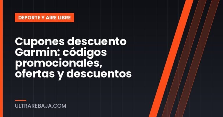 Cupones descuento Garmin: códigos promocionales, ofertas y descuentos