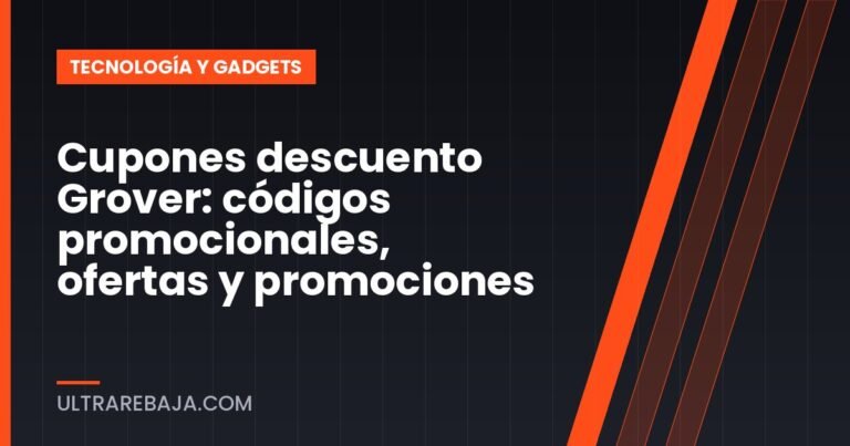 Cupones descuento Grover: códigos promocionales, ofertas y promociones