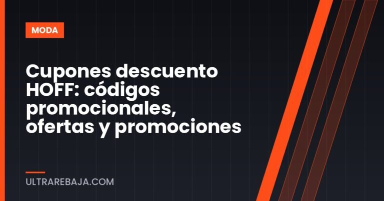 Cupones descuento HOFF: códigos promocionales, ofertas y promociones