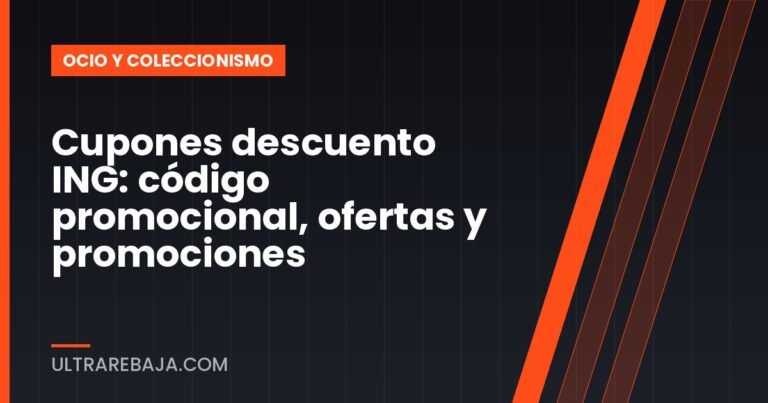 Cupones descuento ING: código promocional, ofertas y promociones