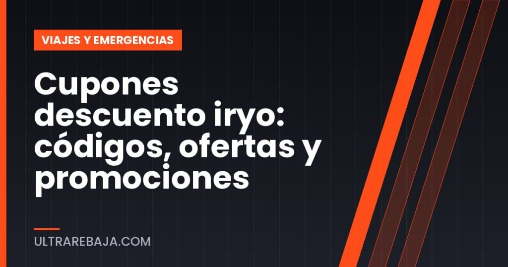 Cupones descuento iryo: códigos, ofertas y promociones