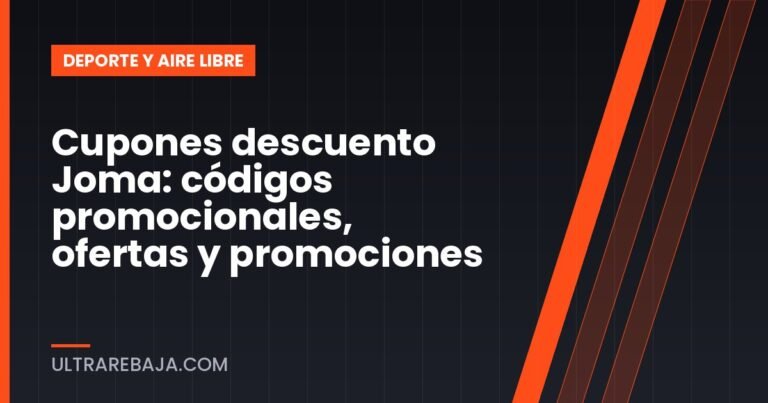 Cupones descuento Joma: códigos promocionales, ofertas y promociones