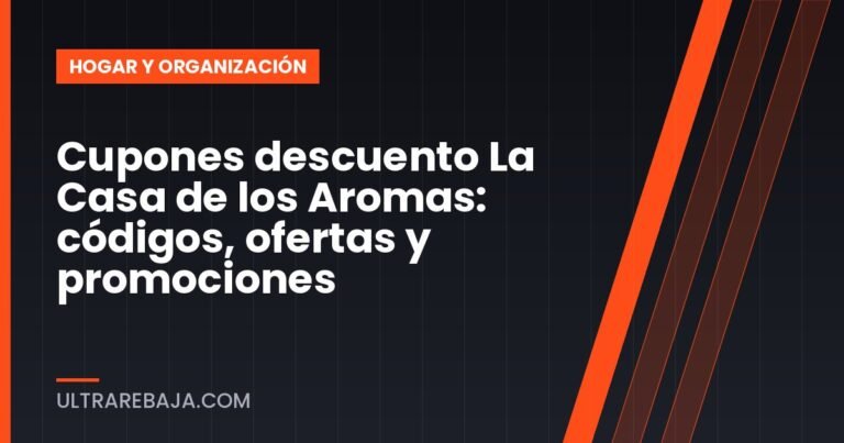 Cupones descuento La Casa de los Aromas: códigos, ofertas y promociones
