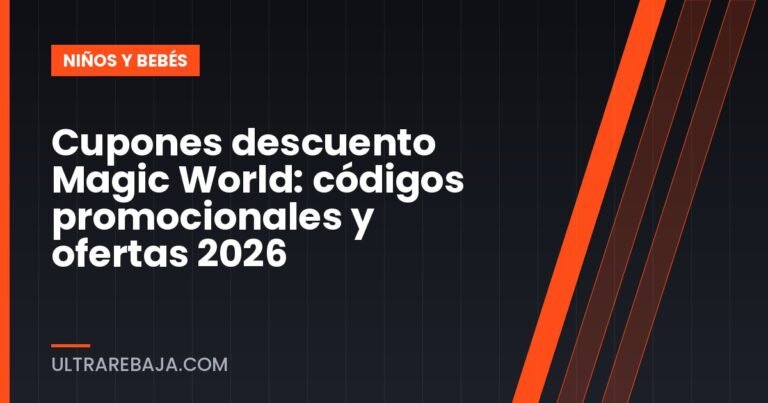 Cupones descuento Magic World: códigos promocionales y ofertas 2026