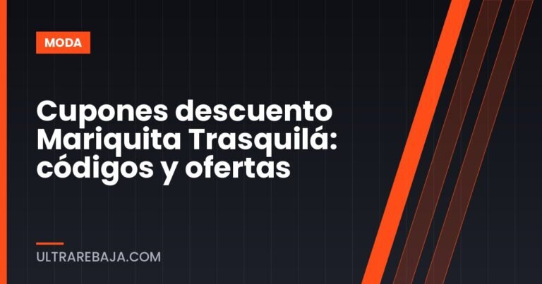 Cupones descuento Mariquita Trasquilá: códigos y ofertas