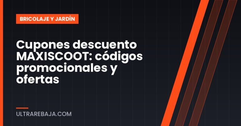 Cupones descuento MAXISCOOT: códigos promocionales y ofertas
