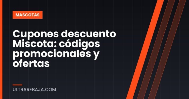 Cupones descuento Miscota: códigos promocionales y ofertas