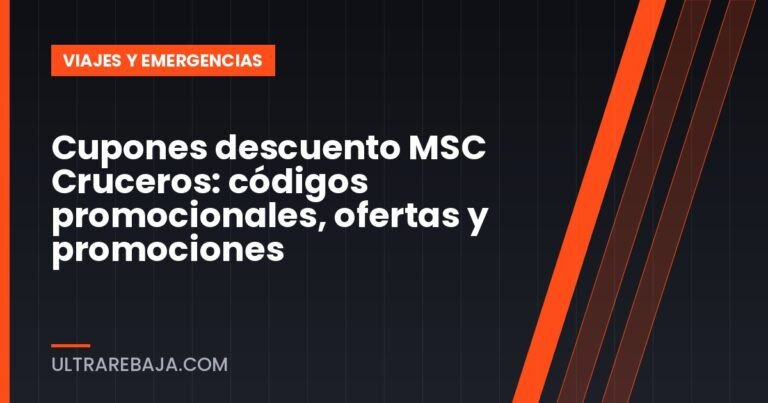 Cupones descuento MSC Cruceros: códigos promocionales, ofertas y promociones