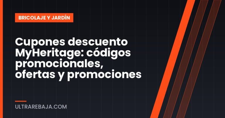 Cupones descuento MyHeritage: códigos promocionales, ofertas y promociones