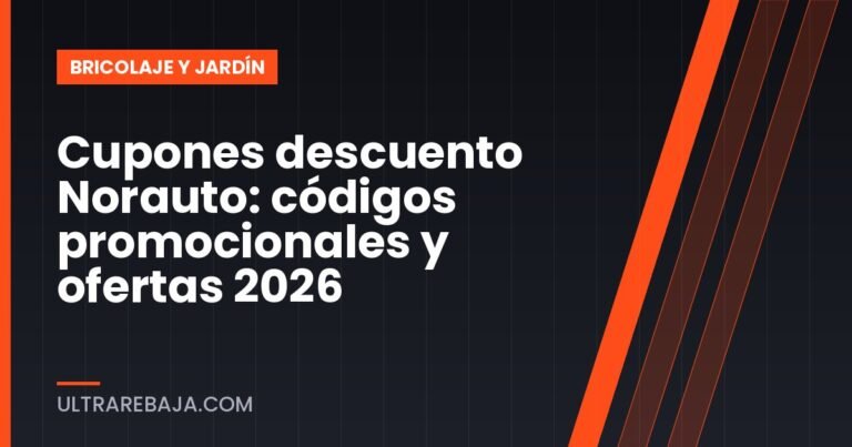 Cupones descuento Norauto: códigos promocionales y ofertas 2026