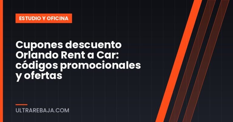 Cupones descuento Orlando Rent a Car: códigos promocionales y ofertas