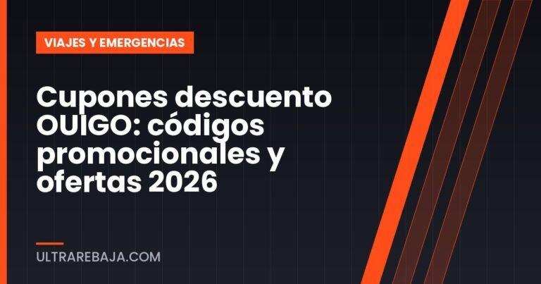 Cupones descuento OUIGO: códigos promocionales y ofertas 2026