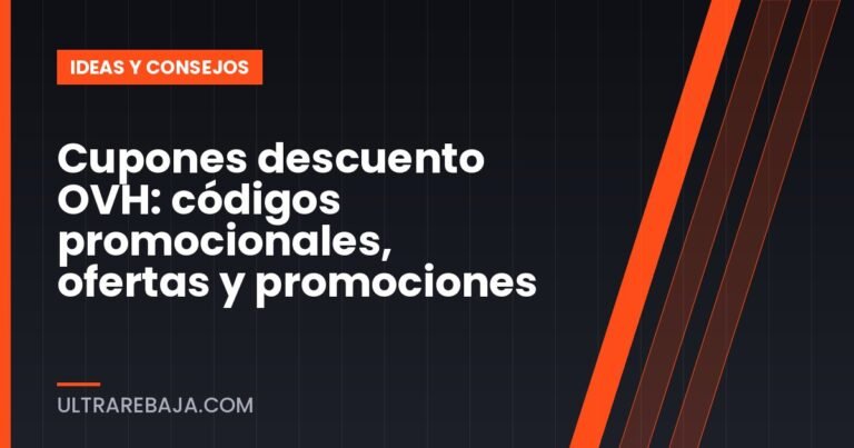 Cupones descuento OVH: códigos promocionales, ofertas y promociones