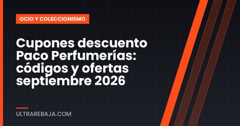 Cupones descuento Paco Perfumerías: códigos y ofertas septiembre 2026