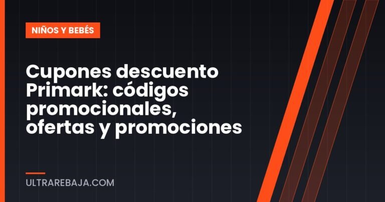 Cupones descuento Primark: códigos promocionales, ofertas y promociones