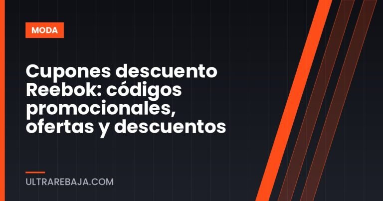 Cupones descuento Reebok: códigos promocionales, ofertas y descuentos