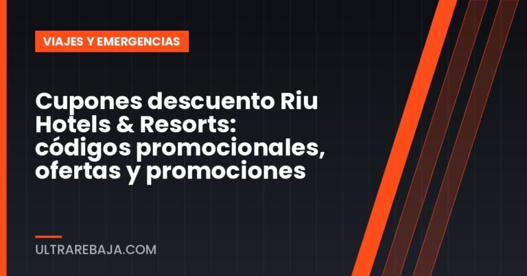 Cupones descuento Riu Hotels & Resorts: códigos promocionales, ofertas y promociones