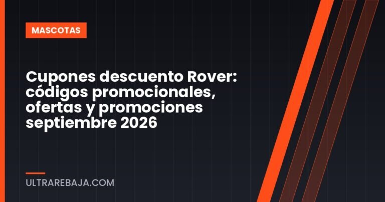 Cupones descuento Rover: códigos promocionales, ofertas y promociones septiembre 2026