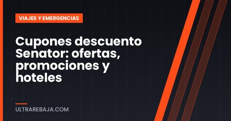 Cupones descuento Senator: ofertas, promociones y hoteles