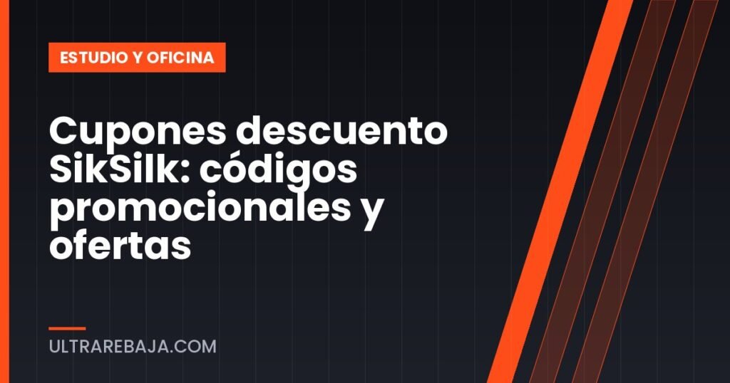 Cupones descuento SikSilk: códigos promocionales y ofertas