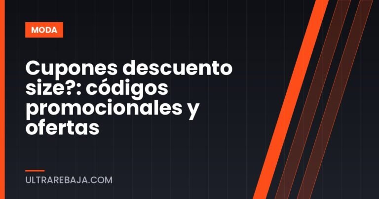 Cupones descuento size?: códigos promocionales y ofertas
