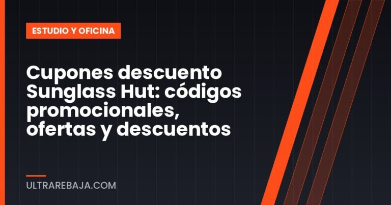 Cupones descuento Sunglass Hut: códigos promocionales, ofertas y descuentos