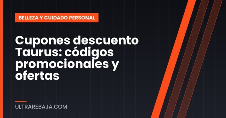 Cupones descuento Taurus: códigos promocionales y ofertas