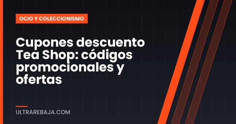 Cupones descuento Tea Shop: códigos promocionales y ofertas