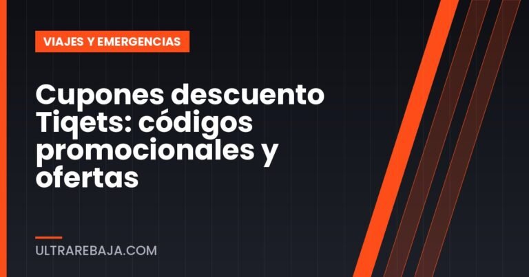 Cupones descuento Tiqets: códigos promocionales y ofertas