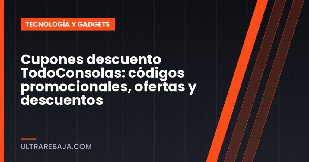 Cupones descuento TodoConsolas: códigos promocionales, ofertas y descuentos