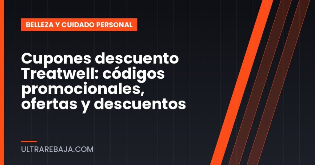 Cupones descuento Treatwell: códigos promocionales, ofertas y descuentos