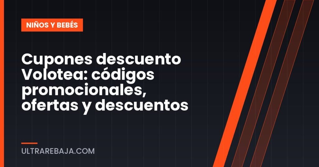 Cupones descuento Volotea: códigos promocionales, ofertas y descuentos