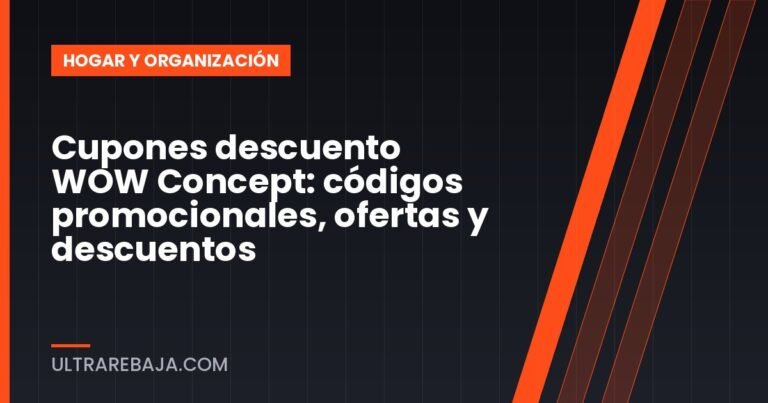 Cupones descuento WOW Concept: códigos promocionales, ofertas y descuentos