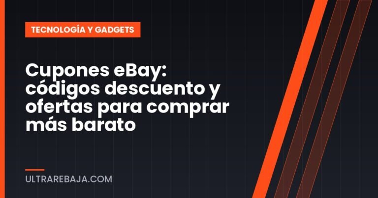 Cupones eBay: códigos descuento y ofertas para comprar más barato